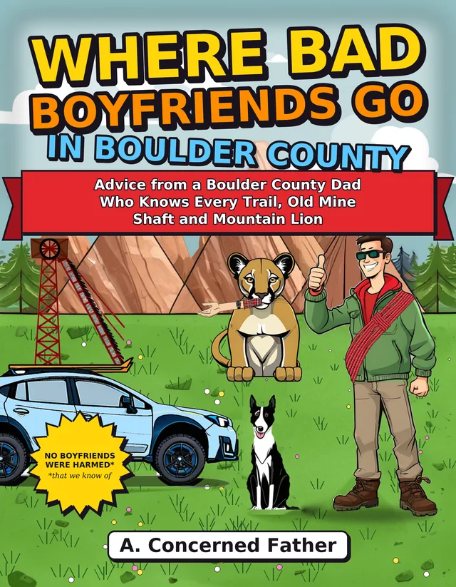 Front cover of Where Bad Boyfriends Go in Boulder County