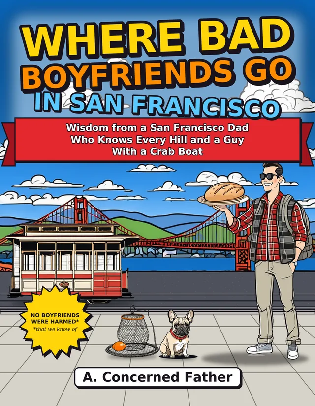 Front cover of Where Bad Boyfriends Go in San Francisco